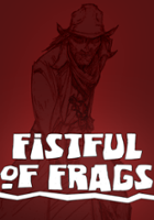 plakat gry Fistful of Frags