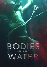 Plakat serialu Bodies in the Water