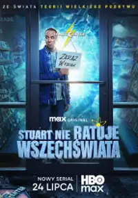 Plakat serialu Stuart nie ratuje wszechświata