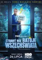 plakat serialu Stuart nie ratuje wszechświata