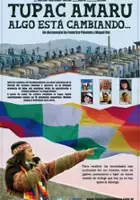 plakat filmu Tupac Amaru, Algo está cambiando