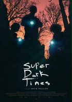 plakat filmu Super Dark Times