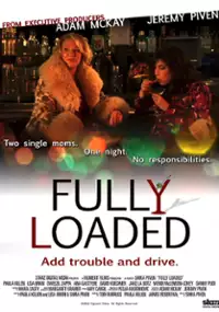 Plakat filmu Fully Loaded
