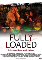 plakat filmu Fully Loaded