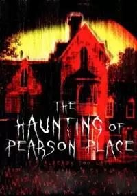 Plakat filmu The Haunting of Pearson Place
