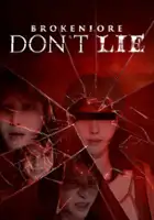 plakat gry BrokenLore: DON&rsquo;T LIE