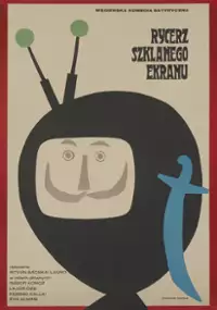 Plakat filmu Rycerz szklanego ekranu