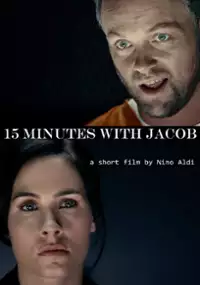 Plakat filmu 15 Minutes with Jacob