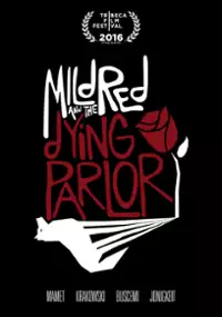Plakat filmu Mildred & The Dying Parlor