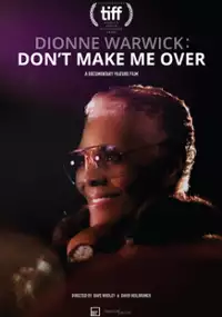 Plakat filmu Dionne Warwick: Don't Make Me Over
