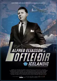 Plakat filmu Alfreð Elíasson & Loftleiðir