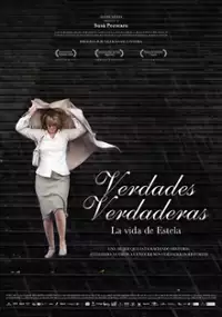 Plakat filmu Verdades verdaderas, la vida de Estela