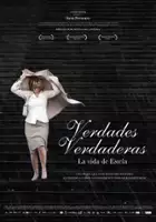 plakat filmu Verdades verdaderas, la vida de Estela