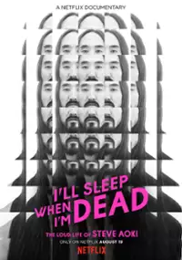 Plakat filmu I'll Sleep When I'm Dead