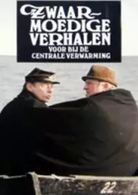Plakat filmu Zwaarmoedige verhalen voor bij de centrale verwarming