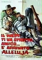plakat filmu The West Is Tough, Amigo... Alleluja's Here