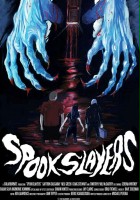 plakat filmu Spookslayers