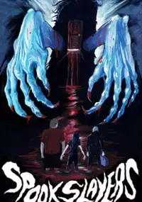 Plakat filmu Spookslayers