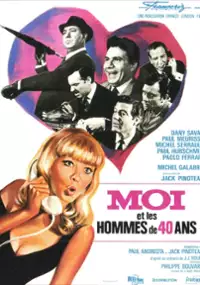 Plakat filmu Moi et les hommes de 40 ans