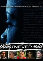 plakat filmu Things Never Said