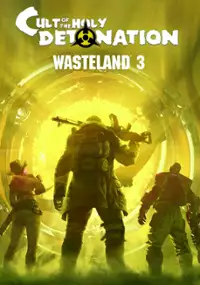 Plakat gry Wasteland 3: Cult of the Holy Detonation