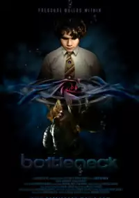 Plakat filmu Bottle Neck