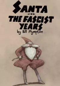 Plakat filmu Santa, the Fascist Years