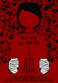 Plakat filmu Itsy Bitsy Spiders