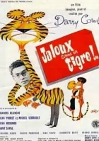 Plakat filmu Jaloux comme un tigre