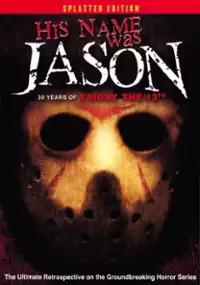 Plakat filmu His Name Was Jason: 30 Years of Friday the 13th