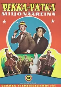 Plakat filmu Pekka ja Pätkä miljonääreinä