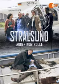 Plakat filmu Stralsund - Ausser Kontrolle