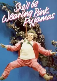 Plakat filmu She'll Be Wearing Pink Pyjamas