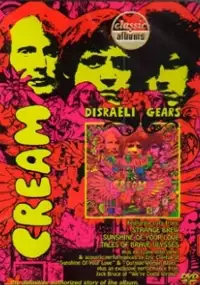 Plakat filmu Klasyczne albumy rocka – Cream – „Disraeli Gears”