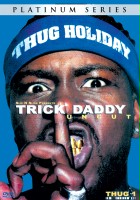 plakat filmu Trick Daddy: Uncut