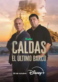 Plakat serialu Caldas. El &uacute;ltimo barco