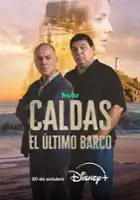 plakat serialu Caldas. El &uacute;ltimo barco