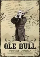 Preben Olram / Ole Bull - Himmelstormeren