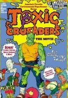 plakat filmu The Toxic Crusaders