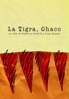 plakat filmu La Tigra, Chaco