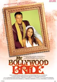 Plakat filmu My Bollywood Bride