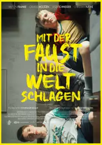 Plakat filmu Mit der Faust in die Welt schlagen