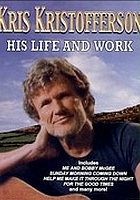 plakat filmu Kris Kristofferson: His Life and Work