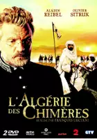 plakat serialu L'Algérie des chimères