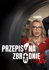 Plakat serialu Przepis na zbrodnię