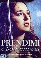 plakat filmu Prendimi e portami via