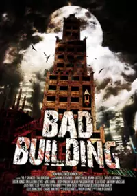 Plakat filmu Bad Building