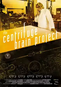 Plakat filmu The Centrifuge Brain Project