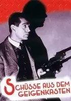 plakat filmu Schüsse aus dem Geigenkasten