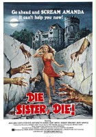 plakat filmu Die Sister, Die!
